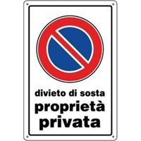 Cartello Divieto Sosta Proprieta Privata