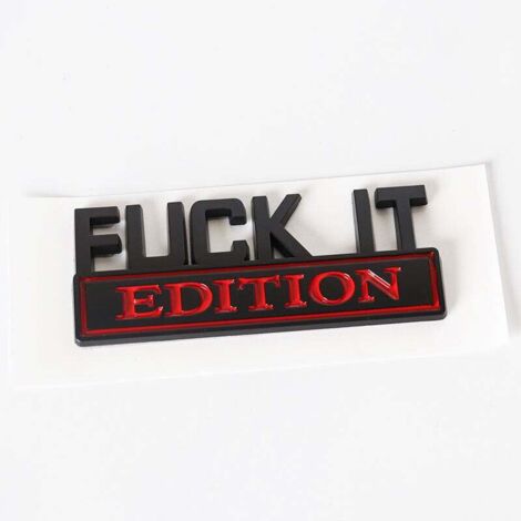 Emblème de L édition Fuck It Emblème de Voiture Application