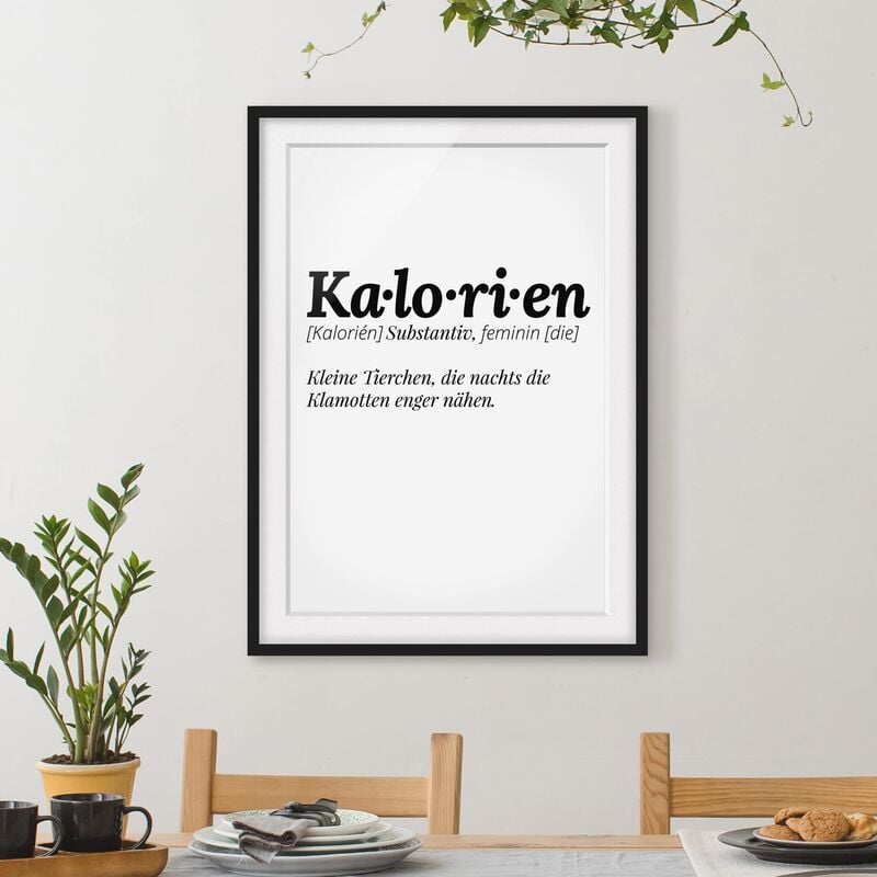 Póster enmarcado - The Definition Of Calories Dimensión LxA: 70cm x 50cm, Marco: Negro 
Póster enmarcado - The Definition Of Calories Dimensión LxA: 70cm x 50cm, Marco: Negro