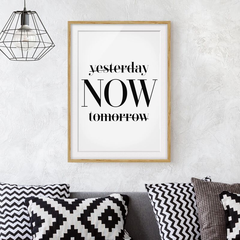 Bilderwelten - Póster enmarcado - Yesterday Now Tomorrow Dimensión LxA: 24cm x 18cm, Marco: Roble
Bilderwelten - Póster enmarcado - Yesterday Now Tomorrow Dimensión LxA: 24cm x 18cm, Marco: Roble