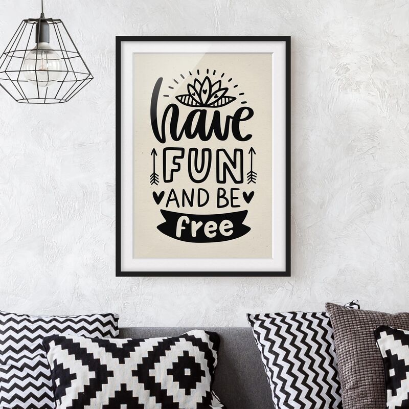 Póster enmarcado - Have Fun And Be Free Dimensión LxA: 40cm x 30cm, Marco: Negro
Póster enmarcado - Have Fun And Be Free Dimensión LxA: 40cm x 30cm, Marco: Negro