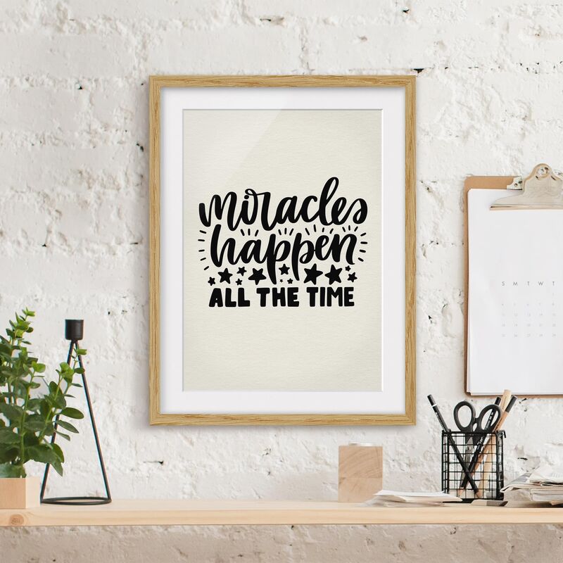 Póster enmarcado - Miracles Happen All The Time Dimensión LxA: 24cm x 18cm, Marco: Roble
Póster enmarcado - Miracles Happen All The Time Dimensión LxA: 24cm x 18cm, Marco: Roble