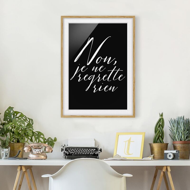 Póster enmarcado - Non, Je Ne Regrette Rien Dimensión LxA: 100cm x 70cm, Marco: Roble
Póster enmarcado - Non, Je Ne Regrette Rien Dimensión LxA: 100cm x 70cm, Marco: Roble