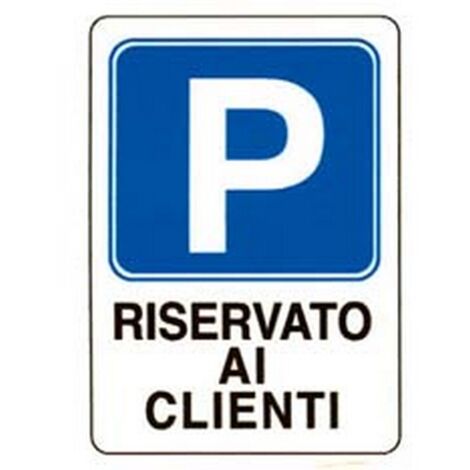 10PZ CARTELLO "PARCHEGGIO RISERVATO AI CLIENTI" - cm.20x30h.