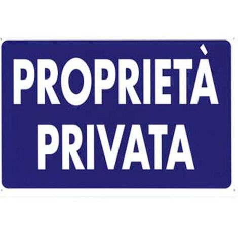 10PZ CARTELLO "PROPRIETA’ PRIVATA" - cm.30x20h.