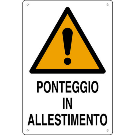 10PZ CARTELLO SEGNALETICO PONTEGGIO IN ALLESTIMENTO  cm. 40x60