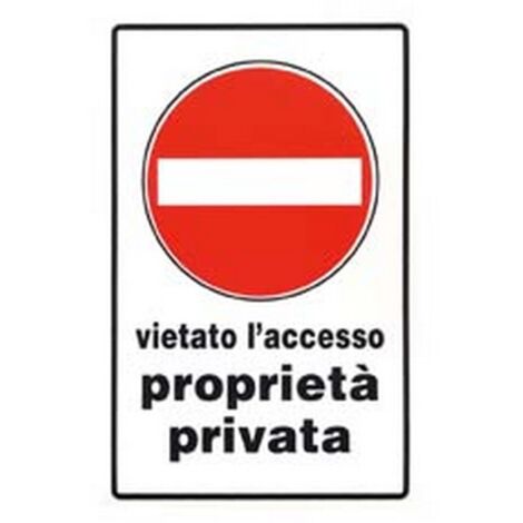10PZ CARTELLO "VIETATO L'ACCESSO PROPRIETA' PRIVATA" - mm.20x30h.