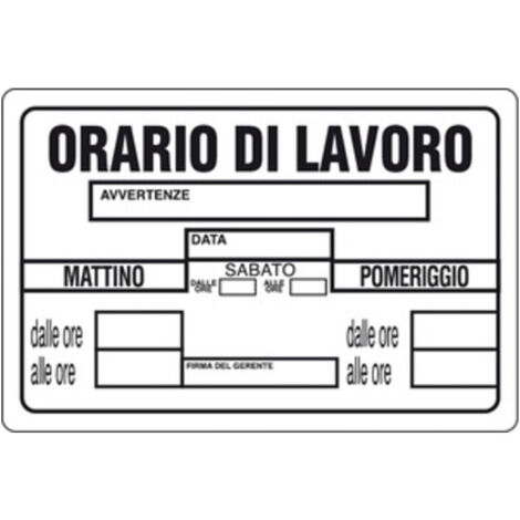 10PZ TARGA SEGNALETICA ORARIO DI LAVORO