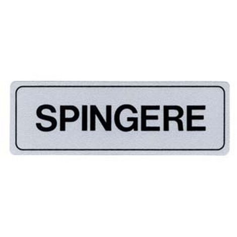 10PZ TARGHETTA ADESIVA "SPINGERE" - cm.15x5h.