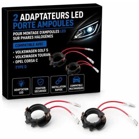 2 Adaptateurs LED H7 (porte-ampoules) Type D compatibles Volkswagen Golf 5, Touran & Opel Corsa C
