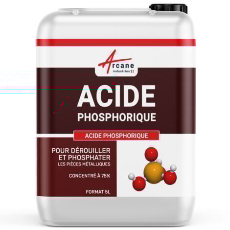 Acide phosphorique, dérouiller, phosphater, pièces métalliques - 5 L  - ARCANE INDUSTRIES