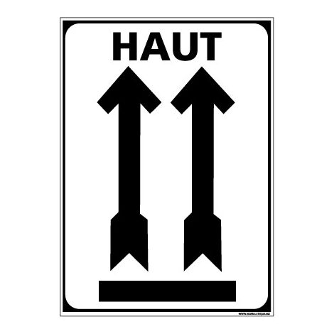 Adhésif de Signalisation CONDITIONNEMENT : HAUT (M0266).- Adhésif - 75 x 105 mm