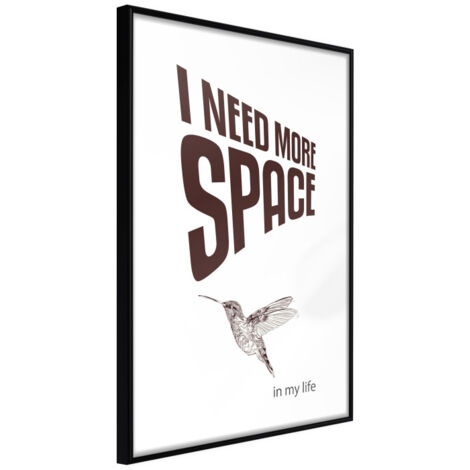 Affiche Murale Encadrée "More Space Needed" 21 x 30 cm Noir