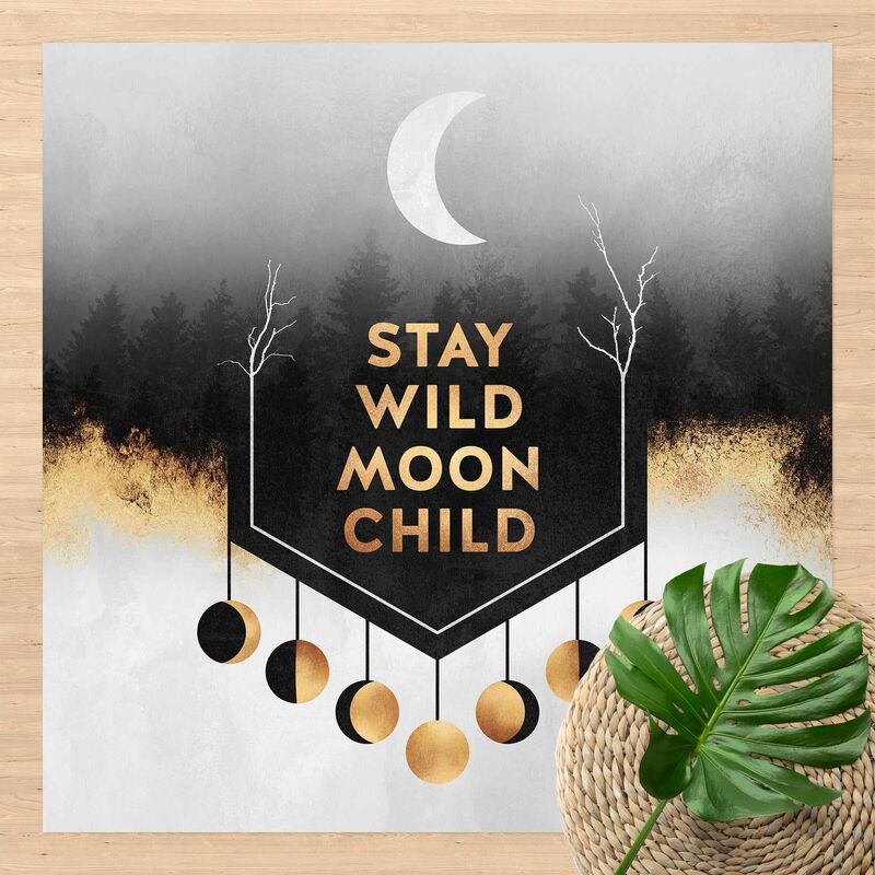 

Bilderwelten - Alfombras vinílicas - Elisabeth Fredriksson - Stay Wild Moon Child - Cuadrado 1:1 Dimensión LxA: 120cm x 120cm