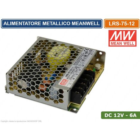 ALIMENTATORE SWITCHING METALLICO MEANWELL LRS-75-12 DC12V 6A 75W SINGOLA USCITA