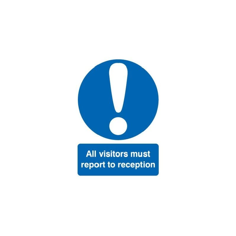 All Visitors Must Report 2 Reception 297 x 210mm Rgd - Sitesafe