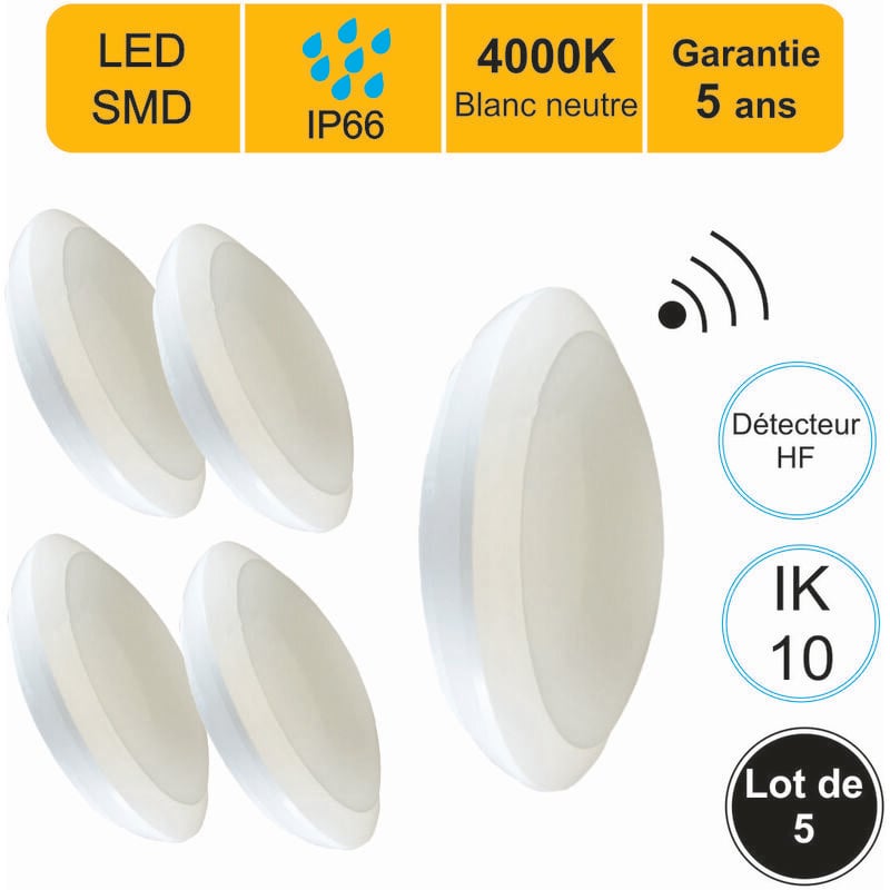 Lot de 5 appliques d'extérieur Hublot led à détecteur hf (mouvements et crépusculaire) 16W 1500 lm 4000K IP66 IK10 + mode veille - garantie 5 ans