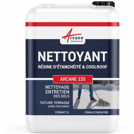 Arcane Industries – Nettoyant pour cool roof et résine d'étanchéité 1 L – Détergent dégraissant concentré – Action sur graisses et salissures – Compatible surfaces variées