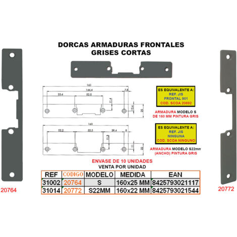 Armadura Frontal DORCAS Gris 160x25 mm Corta 10GA