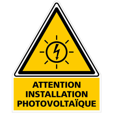 AUTOCOLLANT ATTENTION INSTALLATION PHOTOVOLTAÏQUE (C1166). Lot de 50 . - Lot de 50