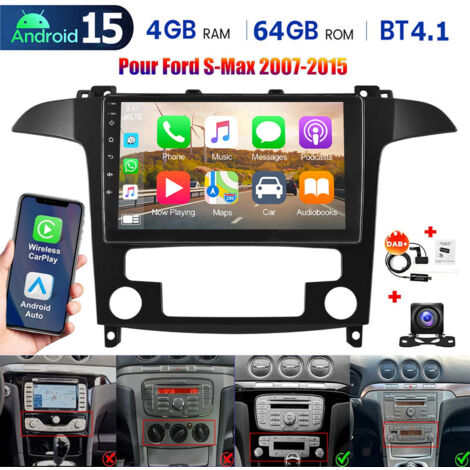 Autoradio Android 15 avec CarPlay, GPS, Bluetooth et commandes au volant pour Ford S-Max 2007-2015 - 4+64G DAB+ CAM