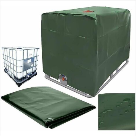 Bâche de réservoir d'eau, Bâche Couverture Réservoir IBC pour Cuve 1000L, Capôt de Protection Container Citerne Eau, Anti-poussière Anti-UV Anti-Pluie, 120x100x116cm (vert)