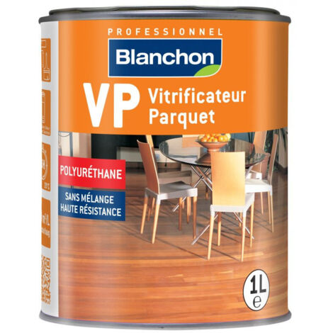 Blanchon – Vitrificateur parquet incolore brillant 1 L – Finition veloutée – Protection durable pour tous types de bois – Application facile