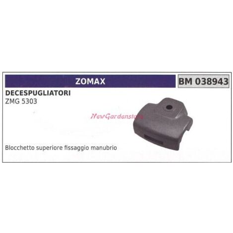 Bloc supérieur du guidon ZOMAX débroussailleuse ZMG 5303 038943