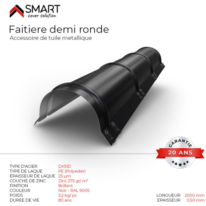 Faîtière demi ronde - bac acier - tôle de couverture - Toiture - Coloris Noir ral 9005 L=2m, épaisseur 0.50mm