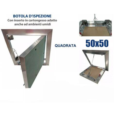 Botola ispezione 50x50 per soffitto cartongesso sp. 12,5 lastra idro