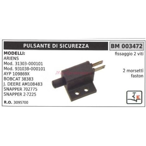Bouton de sécurité modèles ariens mod. 31303-000101 bobcat 38383 003472