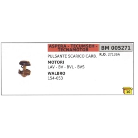 Bouton de vidange carburateur WALBRP 154-053 Tondeuse à gazon ASPERA LAV - BV - BVL - BVS