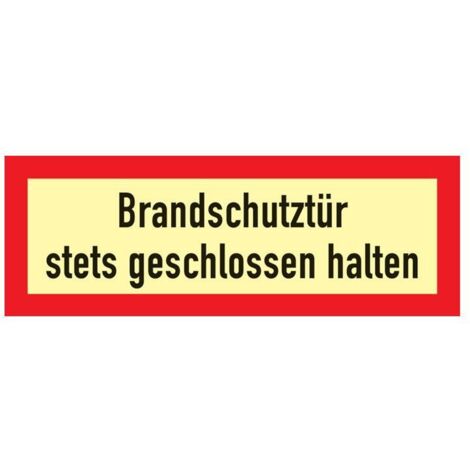Brandschutzzeichen DIN 4066 L297xB105 mm Brandschutztür stets geschlossen halten Folie