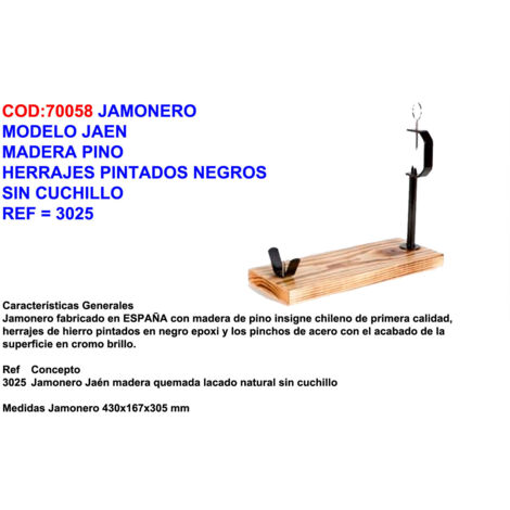BUARFE Jamónero Jaén Madera de Pino con Herraje Negro sin Cuchillo 3025