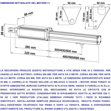 Cancello Automatico Anta 2,5 Metri Motoriduttore Elettromeccanico 220 V Corsa 400 mm Chiave Sblocco Ricambio Originale Securvera Finecorsa Meccanici Kit Staffe Bulloni Condensatore 16 µF 400V Misure 9