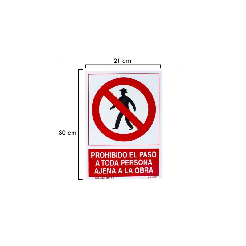 

Cartel prohibido paso persona ajena obra 30x21 cm.