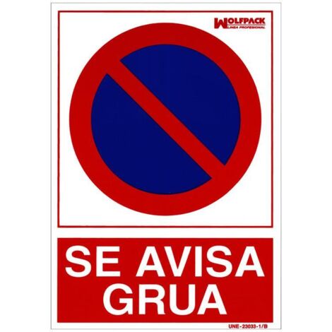 Cartel Se Avisa Grua 30x21cm.