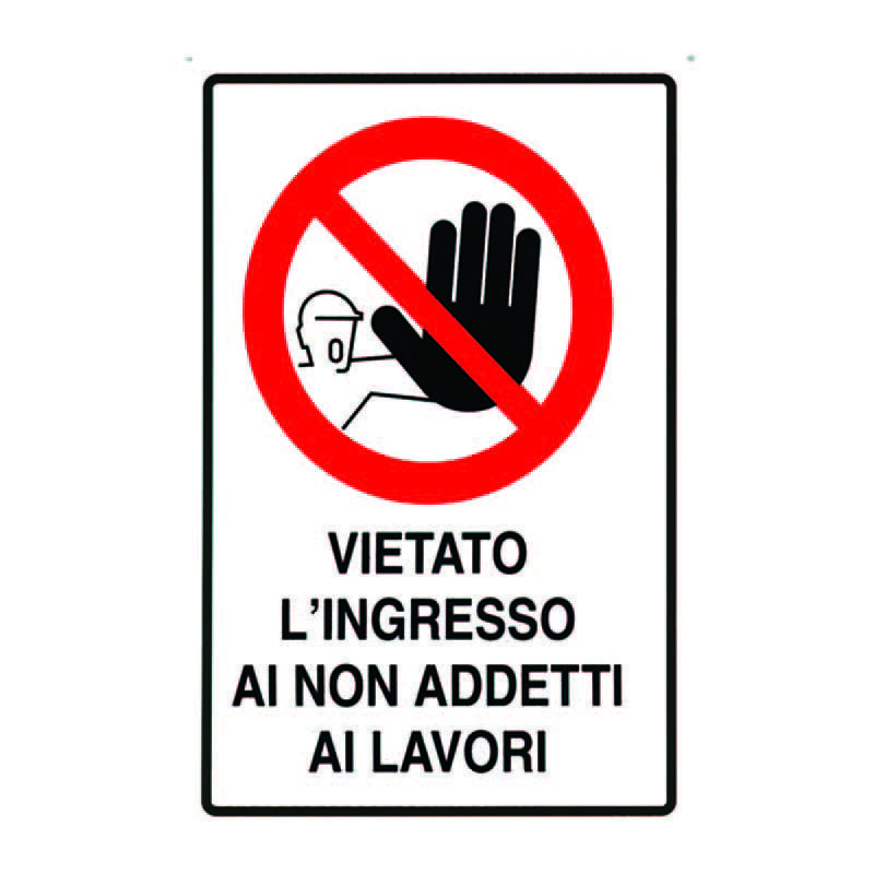 Image of Cartello vietato l'ingresso ai non addetti ai lavori - cm.20x30h.
