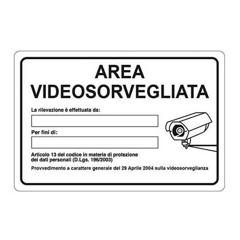 Cartello area video sorvegliata
