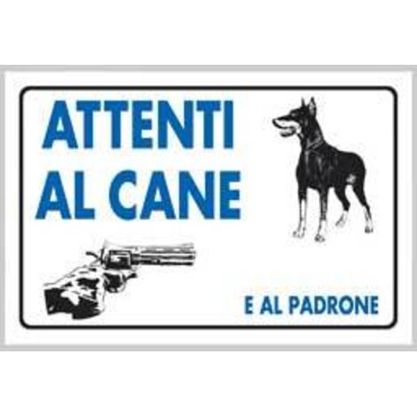 Cartello attenti al cane e al padrone 20x30 cm conf. da 10 pz