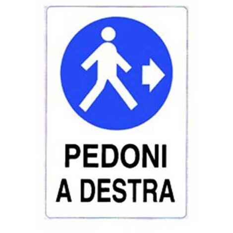 Cartello di informazione pedoni a destra cm 50x70