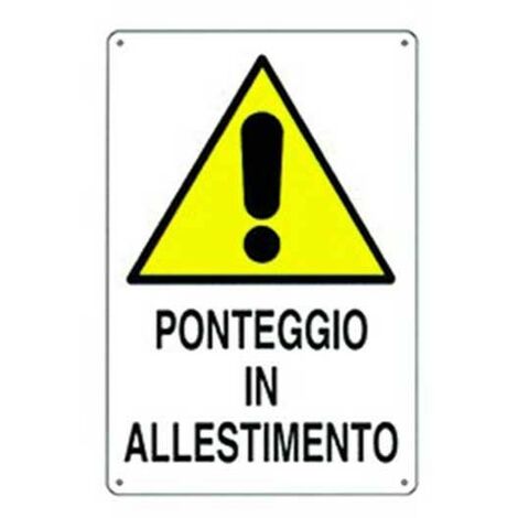 Cartello di pericolo ponteggio in allestimento in polionda cm 50x70