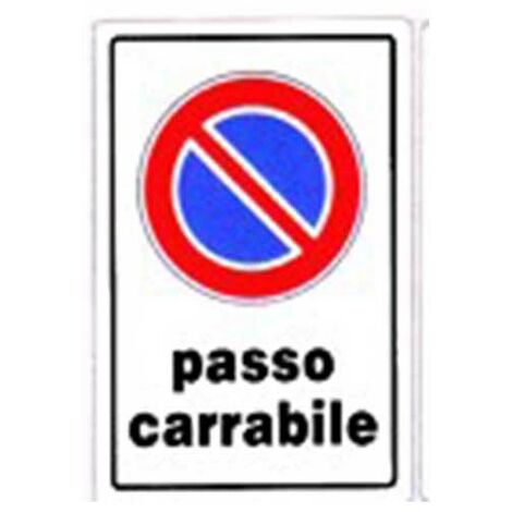 Cartello passo carrabile cm 20X30