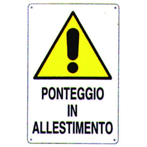 Cartello Ponteggi In Allestimento 69X43 A3985