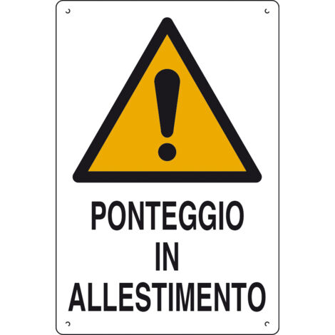 CARTELLO PONTEGGIO IN ALLESTIMENTO 60X40 CM- 10,0 pz