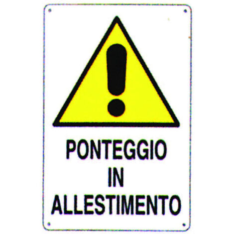 Cartello ponteggio in allestimento - cm.50x70h. - 10 pz