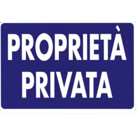 Cartello proprietà privata