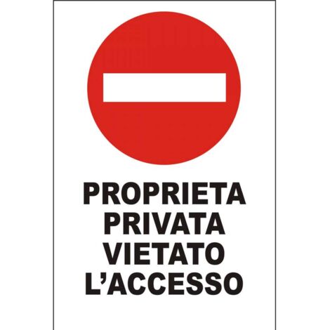 Cartello Proprietà Privata Divieto di Accesso 25x35 cm