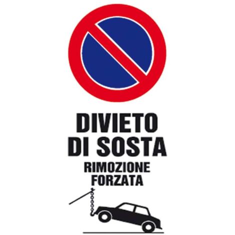 Cartello Rimozione Forzata 25x45 cm in Polipropilene