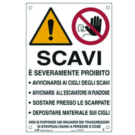 Cartello scavi pericoloso avvicinarsi - cm.50x70h.
